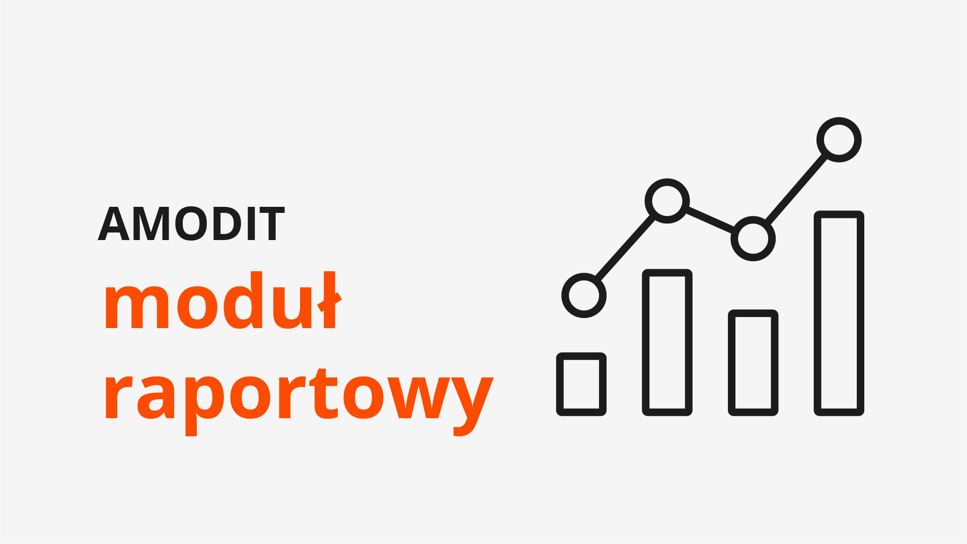 AMODIT moduł raportowy