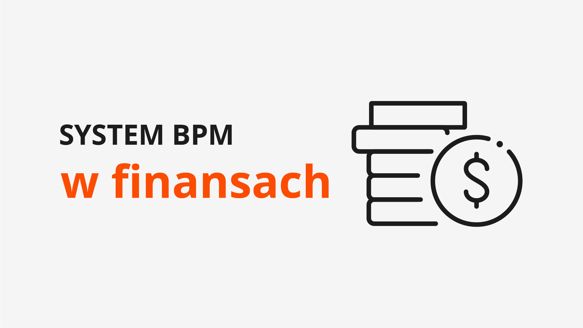 System BPM w finansach