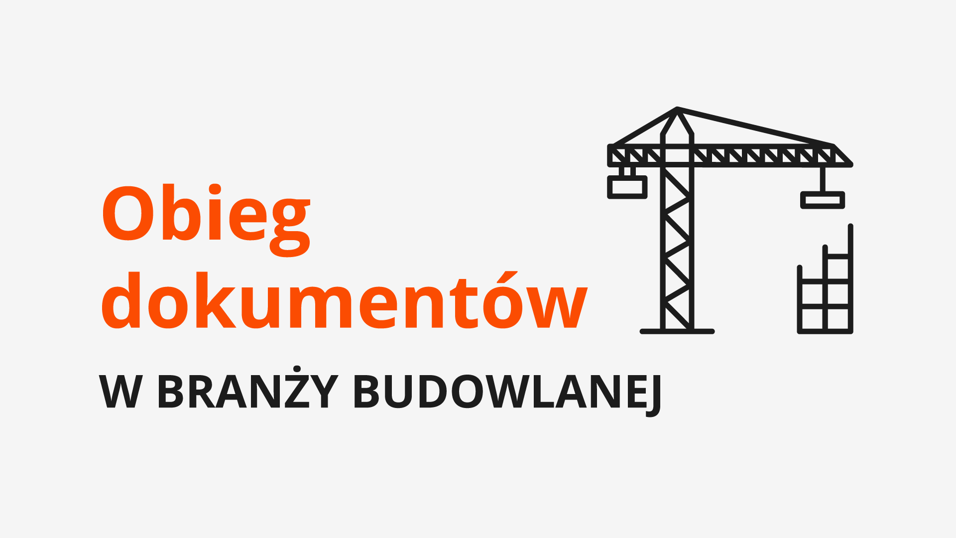 Obieg dokumentów w branży budowlanej